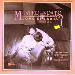 Пластинка Mister Spats Love Speaks